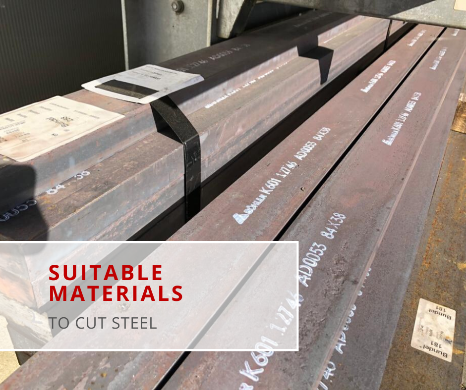 Materials to cut steel